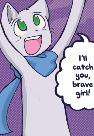 Mike reaches out both arms and calls "I'll catch you, brave girl!"