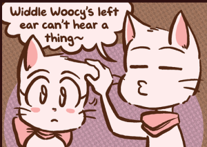 Mike wiggles Lucy's left ear and says "Widdle Woocy's left ear can't hear a thing~".